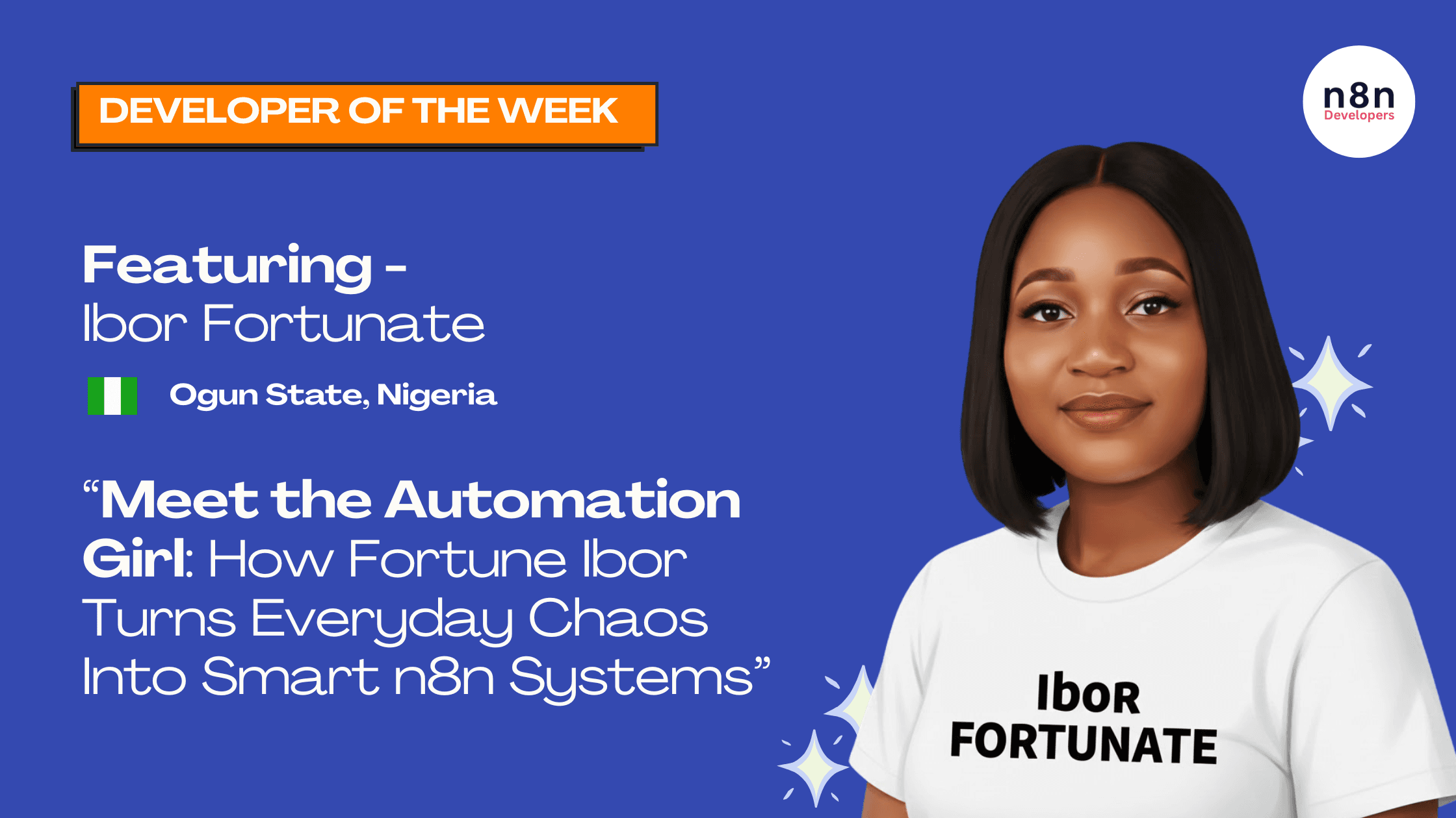 Meet the Automation Girl: How Fortune Ibor Turns Everyday Chaos into Smart n8n systems