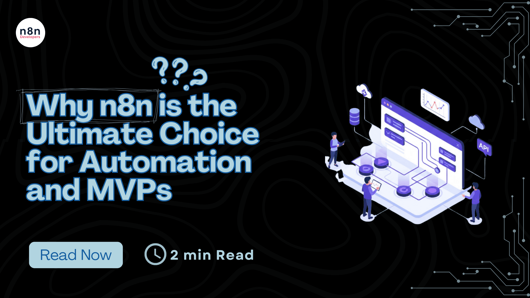 Why n8n is the Ultimate Choice for Automation and MVPs